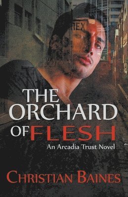 The Orchard of Flesh 1