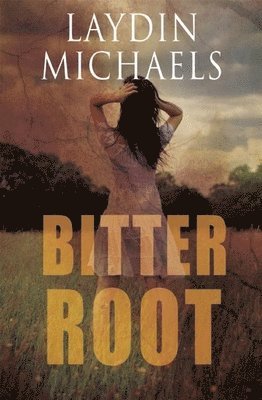 bokomslag Bitter Root