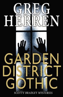 Greg Herren - Garden District Gothic, Häftad