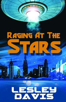 bokomslag Raging at the Stars