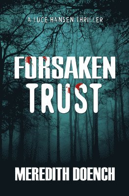 Forsaken Trust 1