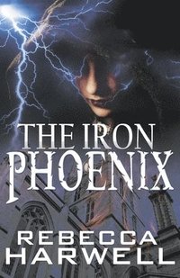 bokomslag The Iron Phoenix