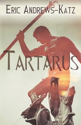 Eric Andrews-Katz - Tartarus, Häftad