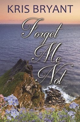 Kris Bryant - Forget Me Knot, Häftad