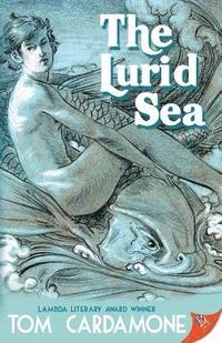 bokomslag The Lurid Sea
