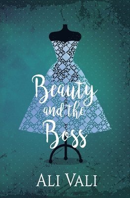bokomslag Beauty and the Boss