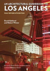 bokomslag Architectural Guidebook to Los Angeles: Fully Revised 6th Edition