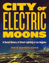 bokomslag City of Electric Moons