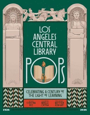 Christina Rice, Mirelle Ortega - Los Angeles Central Library POPS, Inbunden