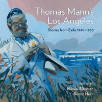 bokomslag Thomas Mann's Los Angeles