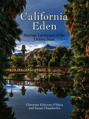 Christine Edstrom O'Hara, Susan Chamberlin - California Eden, Inbunden