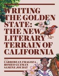 bokomslag Writing the Golden State