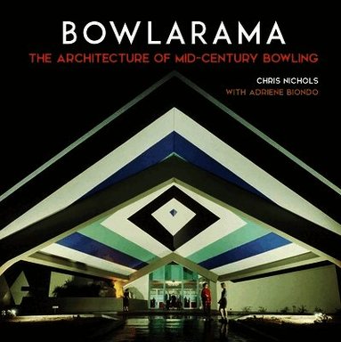 Chris Nichols - Bowlarama!, Inbunden