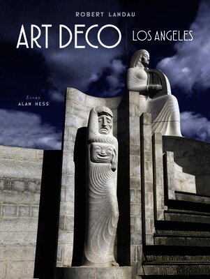 Robert Landau, Frans Evenhuis - Art Deco Los Angeles, Inbunden