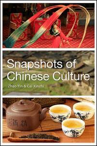 Zhao Yin, Cai Xinzhi - Snapshots of Chinese Culture, Häftad