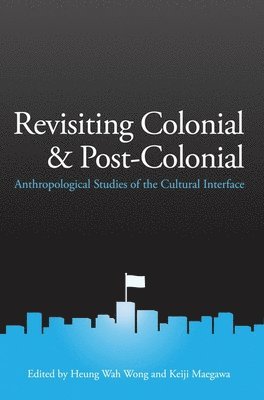 Revisiting Colonial and Post-Colonial 1