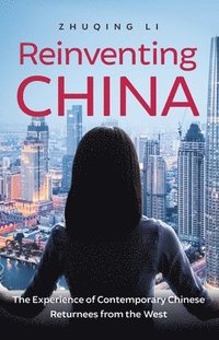 bokomslag Reinventing China
