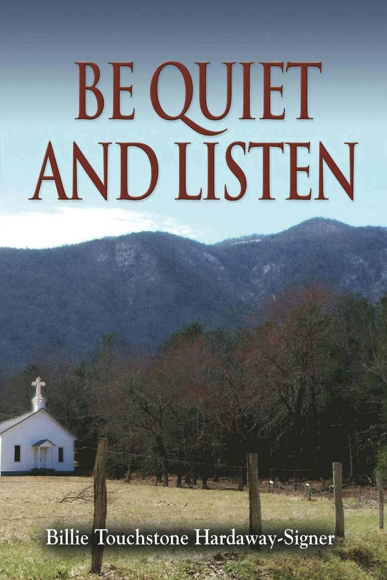 Be Quiet and Listen! 1