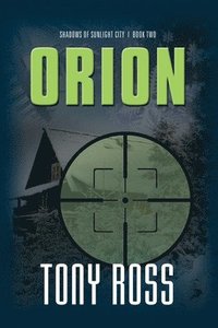 bokomslag Orion - Shadows of Sunlight City #2