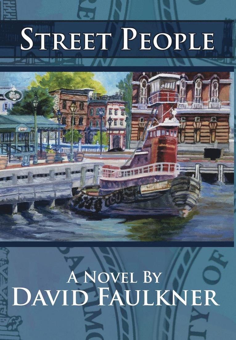 David Faulkner - Faulkner, D: Street People, Inbunden