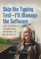 bokomslag Skip the Typing Test - I'll Manage the Software