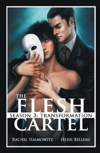 bokomslag The Flesh Cartel, Season 3
