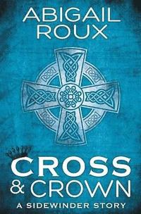 bokomslag Cross & Crown
