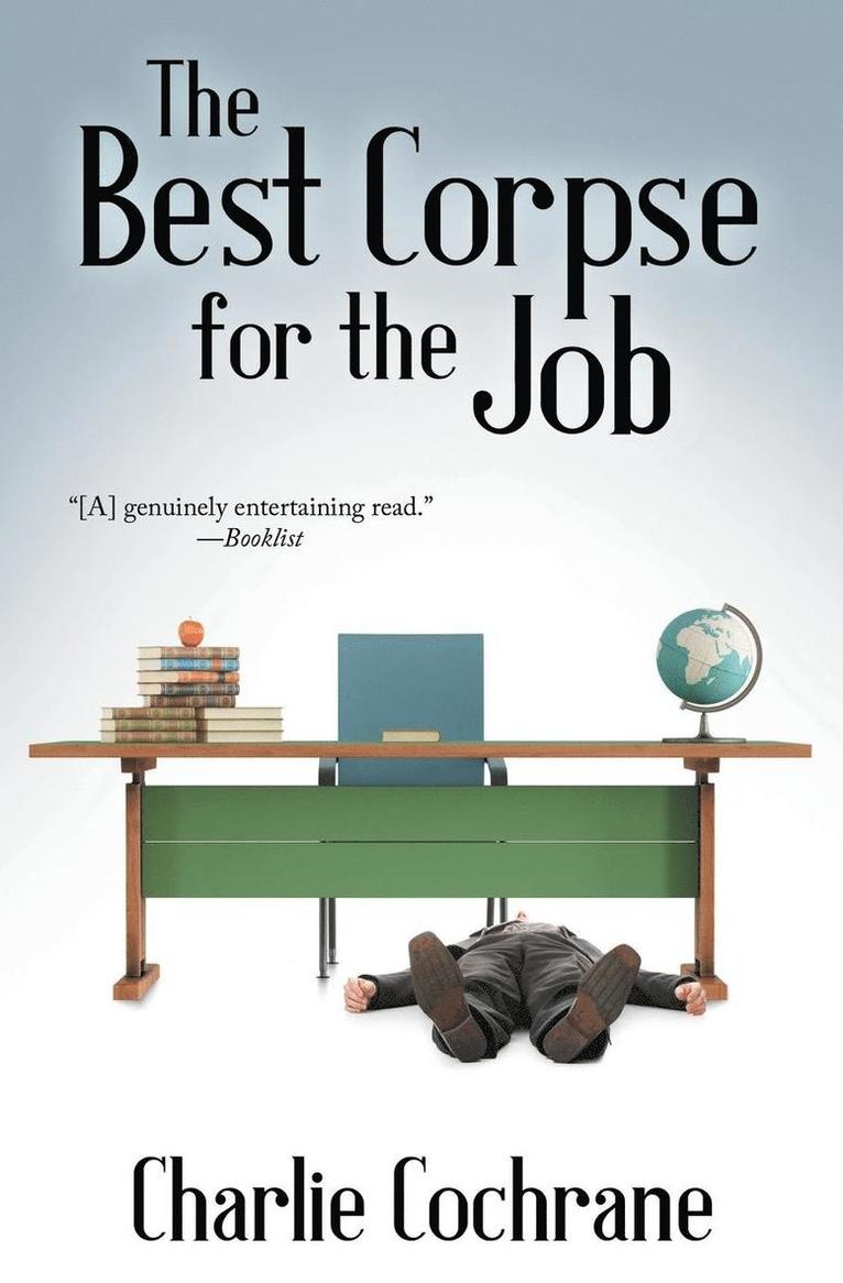 Charlie Cochrane - Best Corpse for the Job, Häftad