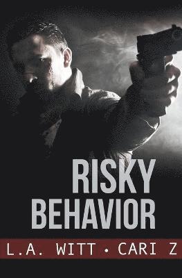 Risky Behavior 1