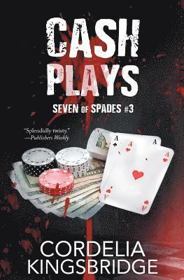 Cordelia Kingsbridge - Cash Plays, Häftad