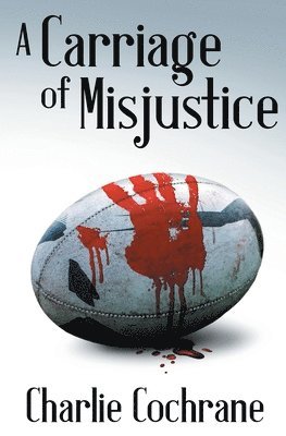 Charlie Cochrane - Carriage of Misjustice, Häftad