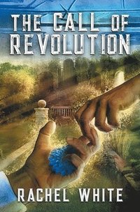 bokomslag The Call of Revolution