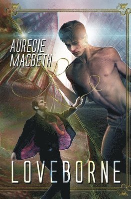 Aurecie Macbeth - Loveborne, Häftad