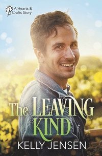 bokomslag The Leaving Kind (Hearts & Crafts, 3)