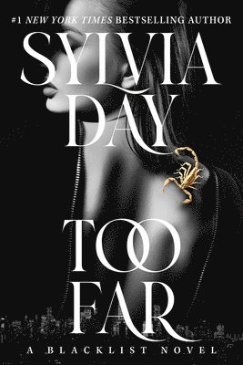 Sylvia Day - Too Far, Inbunden