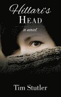 Tim Stutler - Hillari's Head, Häftad