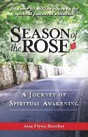 bokomslag Season of the Rose: A Journey of Spiritual Awakening