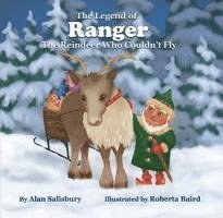 Alan Salisbury - The Legend of Ranger: The Reindeer Who Couldn't Fly, Häftad
