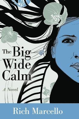 The Big Wide Calm 1