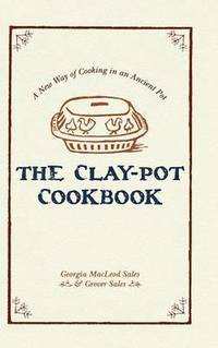 bokomslag The Clay-Pot Cookbook