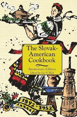 bokomslag The Anniversary Slovak-American Cook Book