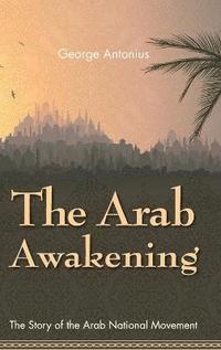 bokomslag The Arab Awakening