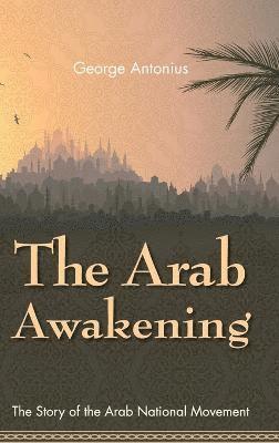 bokomslag The Arab Awakening