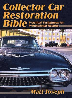 bokomslag Collector Car Restoration Bible