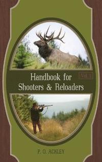 bokomslag Handbook for Shooters and Reloaders