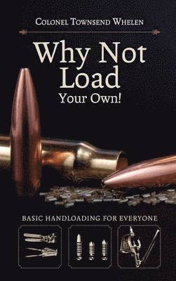 Why Not Load Your Own 1