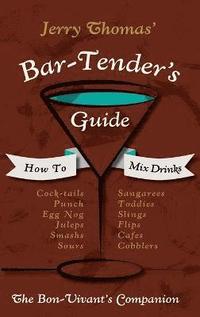 bokomslag Jerry Thomas' Bartenders Guide