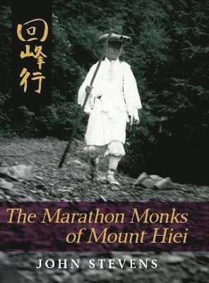 The Marathon Monks of Mount Hiei 1