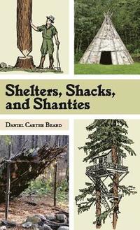 bokomslag Shelters, Shacks, and Shanties