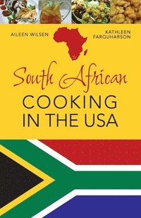 bokomslag South African Cooking in the USA